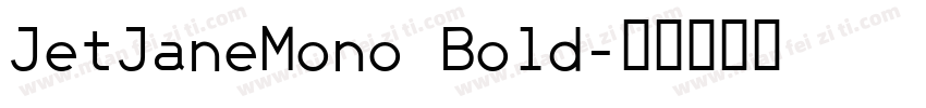 JetJaneMono Bold字体转换